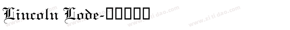 Lincoln Lode字体转换